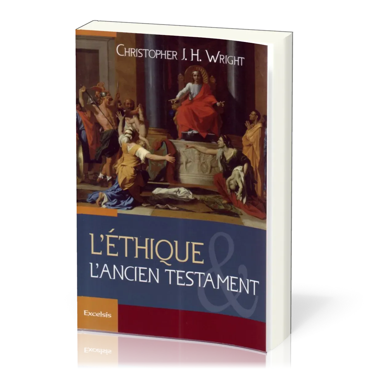 ETHIQUE ET L'ANCIEN TESTAMENT
