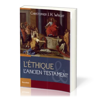 ETHIQUE ET L'ANCIEN TESTAMENT