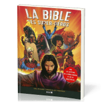 BIBLE DES SUPER-HEROS