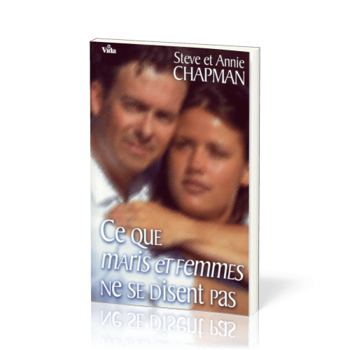 CE QUE MARIS ET FEMMES NE SE DISENT PAS