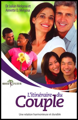 ITINERAIRE DU COUPLE (L'). UNE RELATION HARMONIEUSE ET DURABLE
