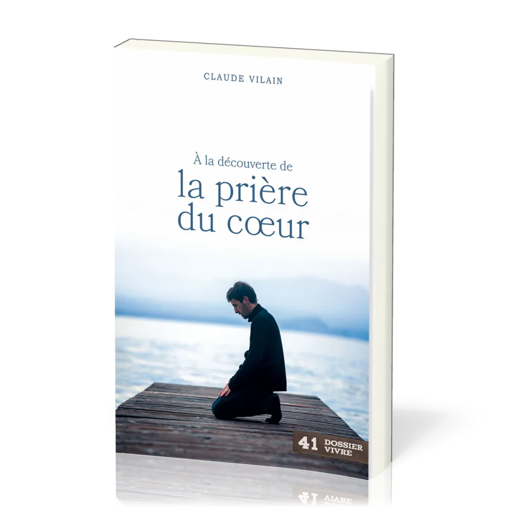 A la découverte de la prière du coeur
