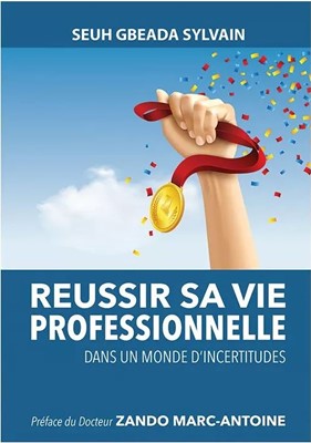 Réussir sa vie professionnelle