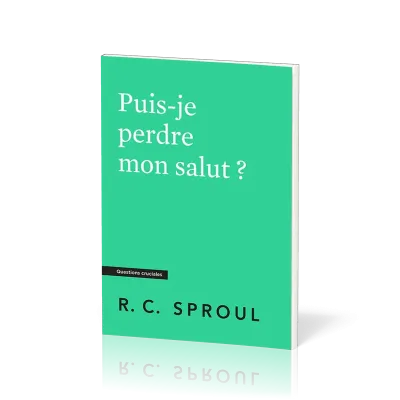Puis-je perdre mon salut ?
