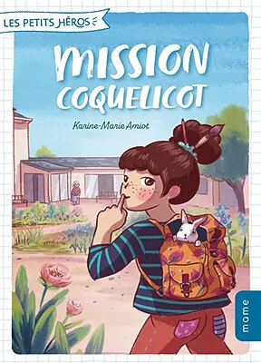 Mission Coquelicot