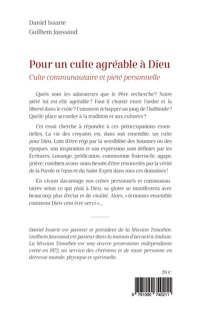 Pour un culte agréable à Dieu - culte communautaire et piété personnelle