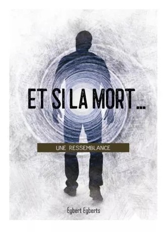 Et si la mort ... - une ressemblance