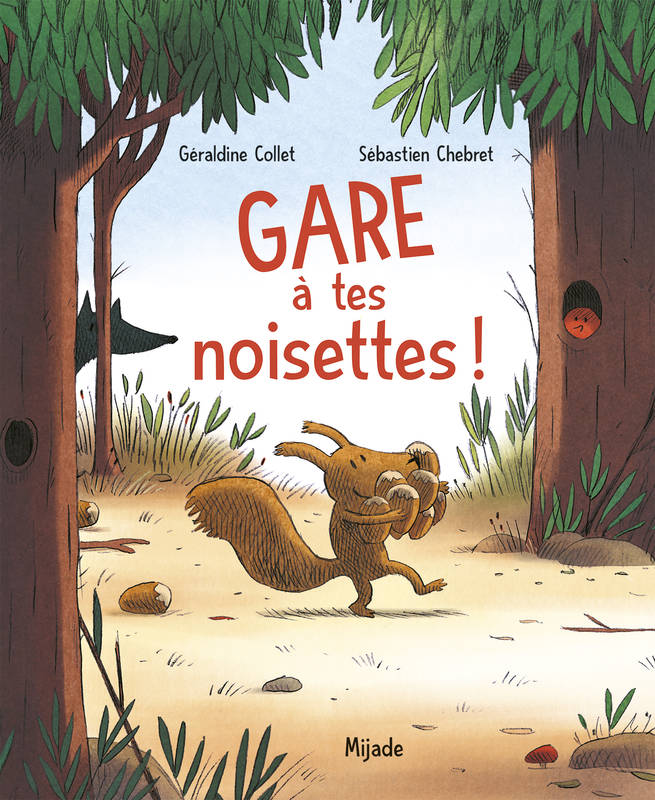 GARE à tes noisettes !
