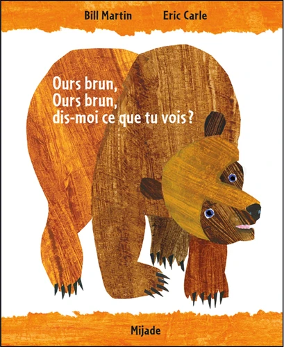 Ours brun, ours brun,dis-moi ce que tu vois?