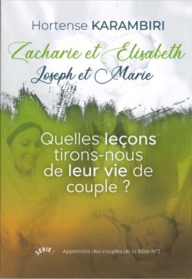 Zacharie et Elisabeth - Joseph et Marie