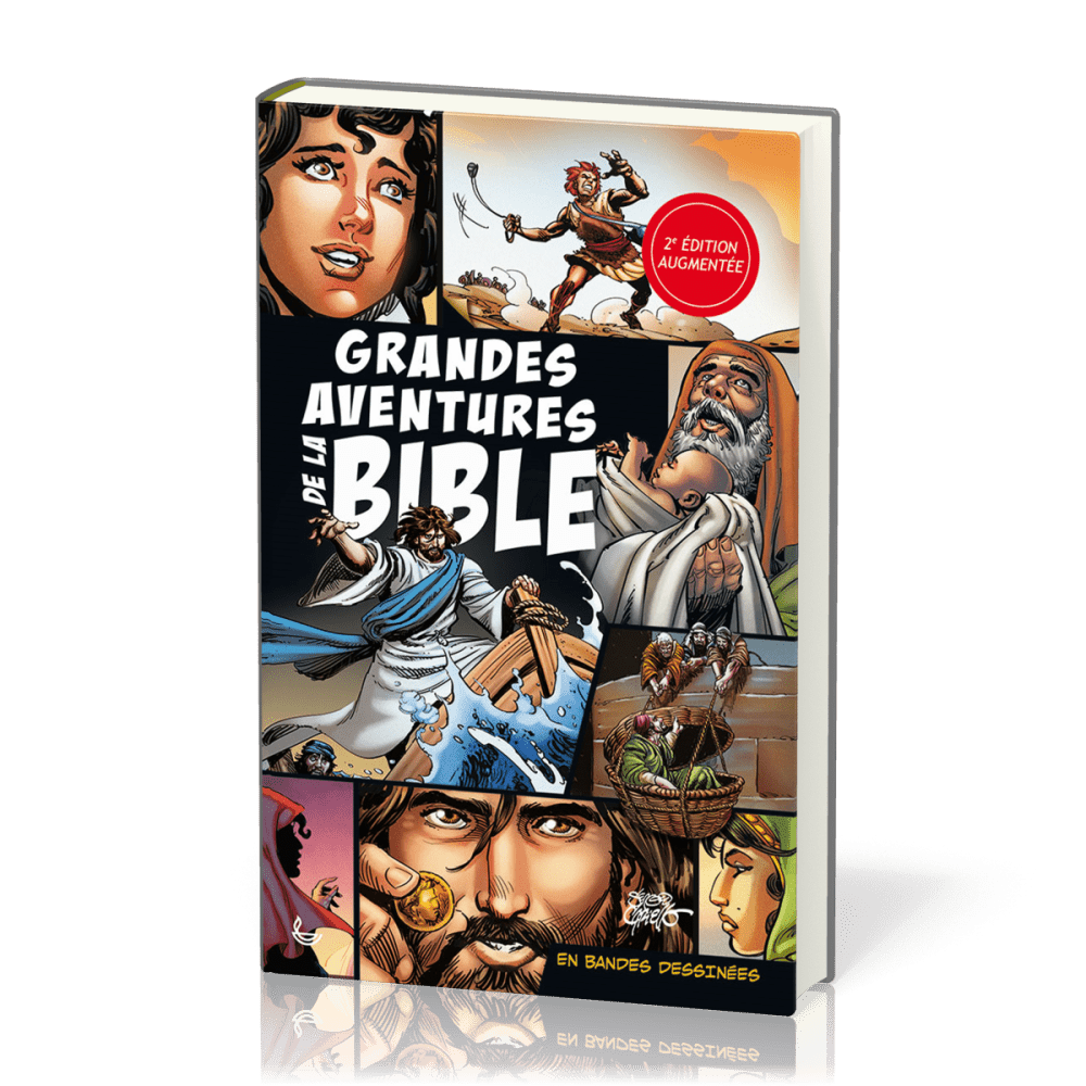 Grandes aventures de la Bible - 2e édition augmentée
