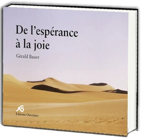 DE L'ESPERANCE A LA JOIE