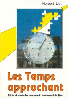 TEMPS APPROCHENT (LES) .