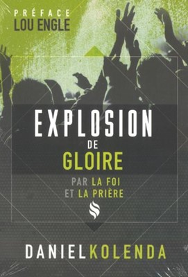 EXPLOSION DE GLOIRE