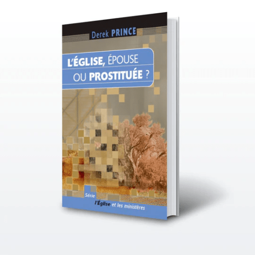 EGLISE, EPOUSE OU PROSTITUEE? (L')