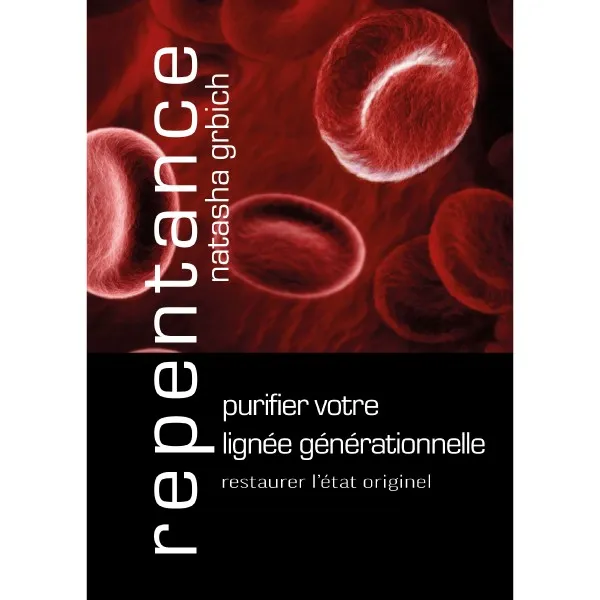 Repentance - purifier votre lignée générationnelle