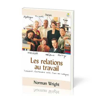 RELATIONS AU TRAVAIL (LES)