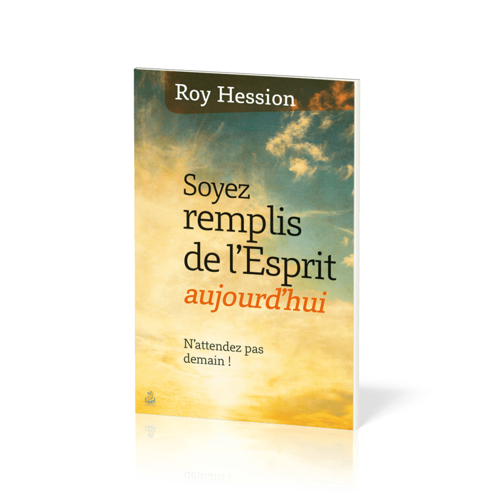 SOYEZ REMPLIS DE L'ESPRIT AUJOURD'HUI