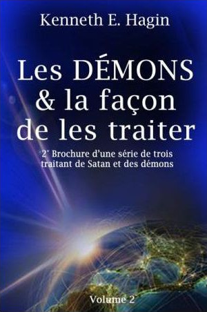 DEMONS ET LA FACON DE LES TRAITER - VOL. 2