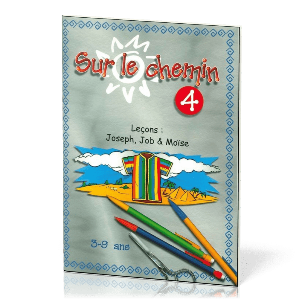 SUR LE CHEMIN 4 JOSEPH, JOB ET MOISE