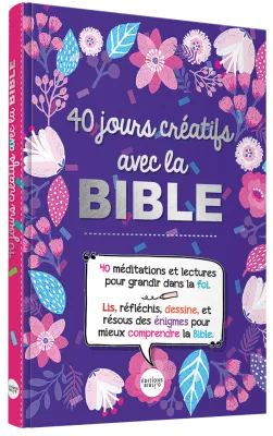 40 Jours créatifs avec la Bible