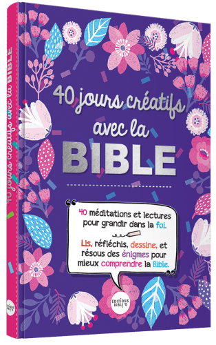 40 Jours créatifs avec la Bible