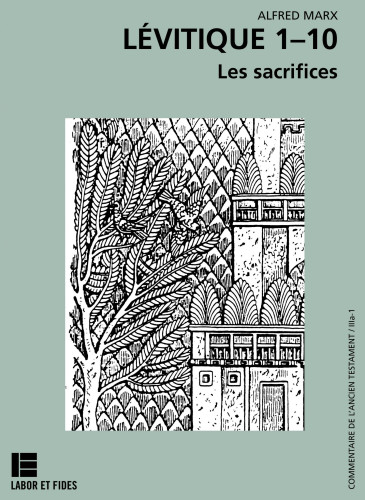 Lévitique 1-10 - les sacrifices