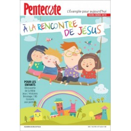 A la rencontre de Jésus - Hors-série 2019 PENTECOTE