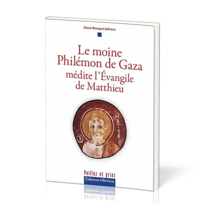 Moine Philémon de Gaza médite l'évangile de Matthieu (Le)