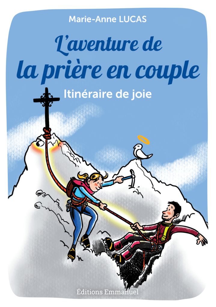 Aventure de la prière en couple - (L') - Ininéraire de joie