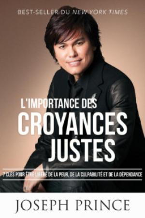 Importance des croyances justes (L')