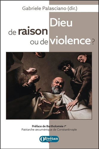 Dieu de raison ou de violence