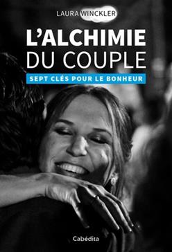 Alchimie du couple (L') - sept clés pour le bonheur