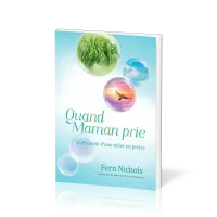 QUAND MAMAN PRIE