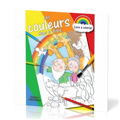 COULEURS DANS LA BIBLE (LES) - LIVRE A COLORIER