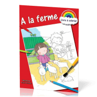 A LA FERME - LIVRE A COLORIER