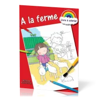A LA FERME - LIVRE A COLORIER
