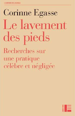 LAVEMENT DE PIEDS (LE) - RECHERCHE SUR UNE PRATIQUE NEGLIGEE