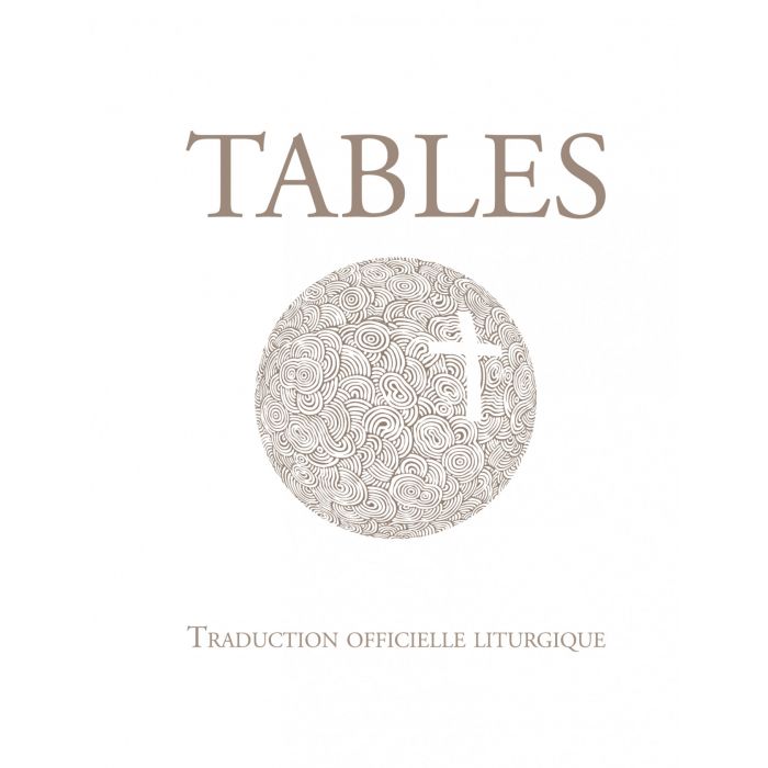 TABLES DE LA BIBLE - TRADUCTION OFFICIELLE LITURGIQUE