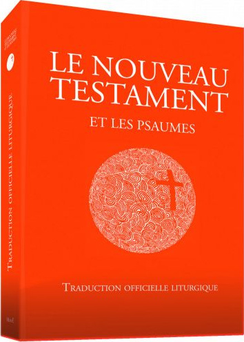 NOUVEAU TESTAMENT PSAUMES TRAD. OFF. LIT. BROCHE