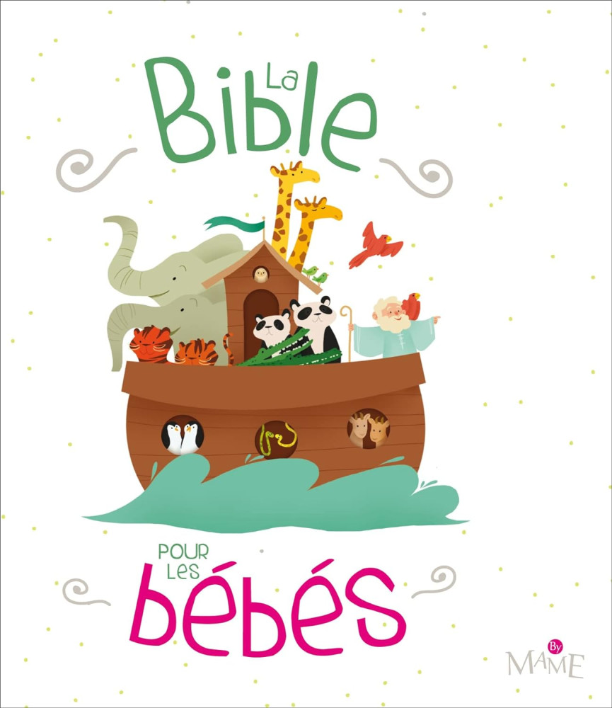 BIBLE POUR LES BEBES (LA) - EN MOUSSE