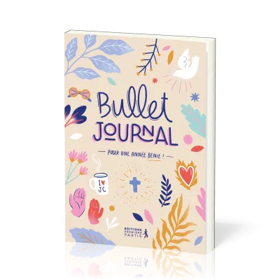Bullet Journal - Pour une année bénie