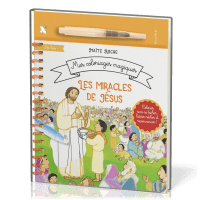 Miracles de Jésus (Les) Mes coloriages magiques