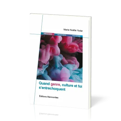 Quand genre, culture et foi s'entrechoquent - 20 questions sur le genre