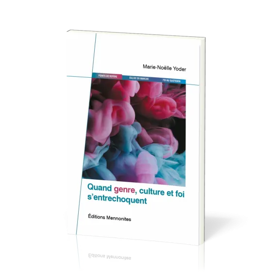 Quand genre, culture et foi s'entrechoquent - 20 questions sur le genre
