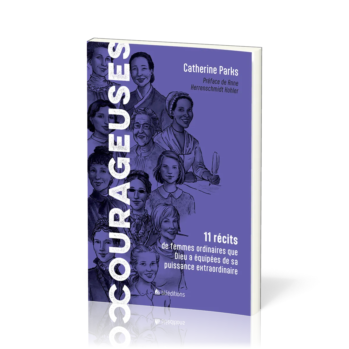 Courageuses - 11 récits de femmes ordinaires