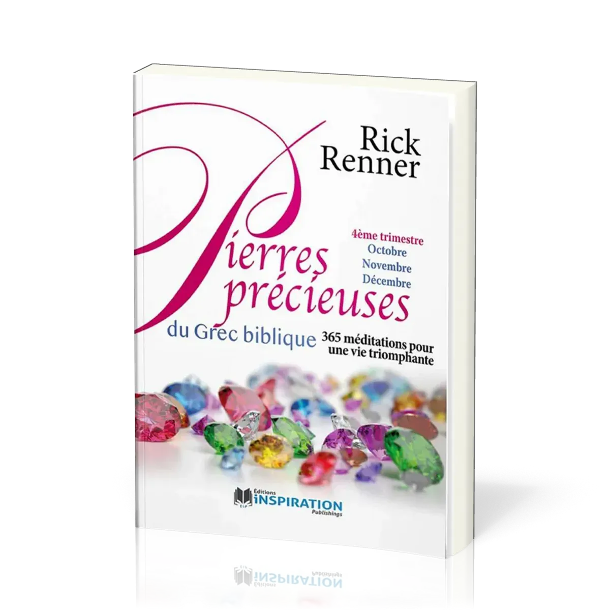 Pierres précieuses - 4ème trimestre