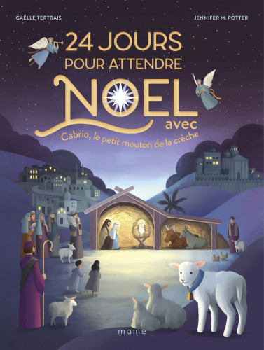 24 jours pour attendre Noël, avec Cabrio, le petit mouton de la crèche