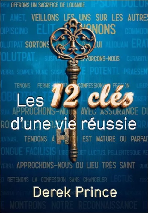 12 clés d'une vie réussie (Les)