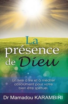 Présence de Dieu (La) - Un livre à lire et à méditer